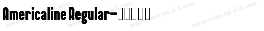 Americaline Regular字体转换